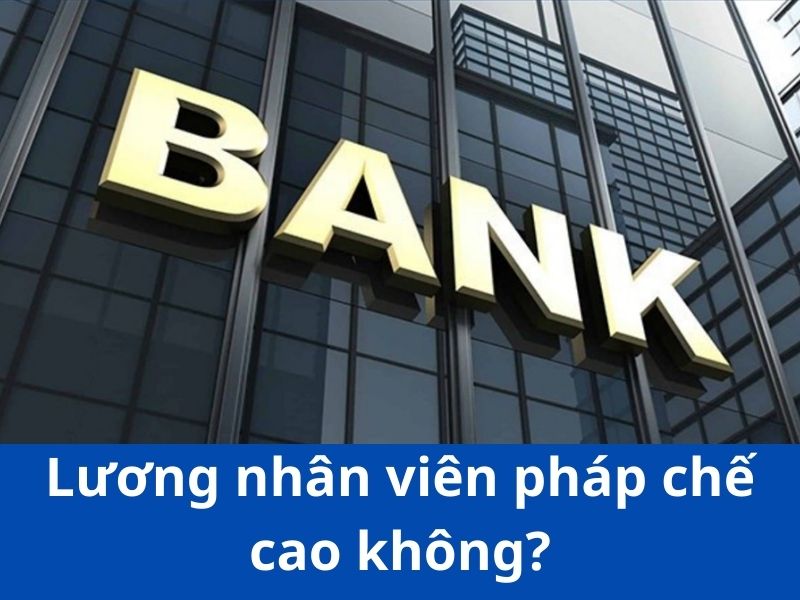 Mức lương của chuyên viên pháp chế khá hấp dẫn